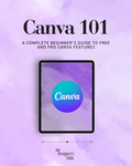 Canva 101 - A Beginner's Guide to Free and Pro Features